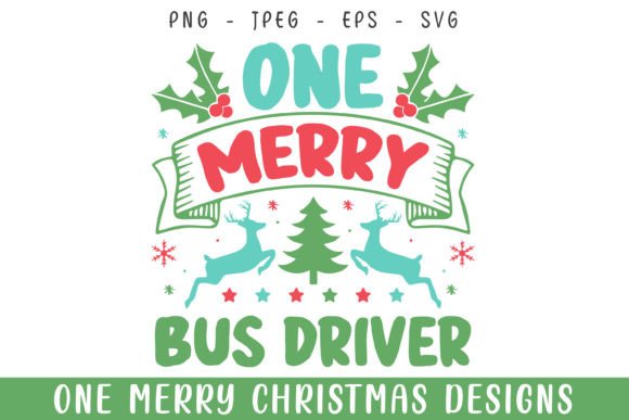 Download One Merry Bus Driver Christmas Svg - Driver Collection